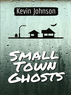 cover image of Small Town Ghosts